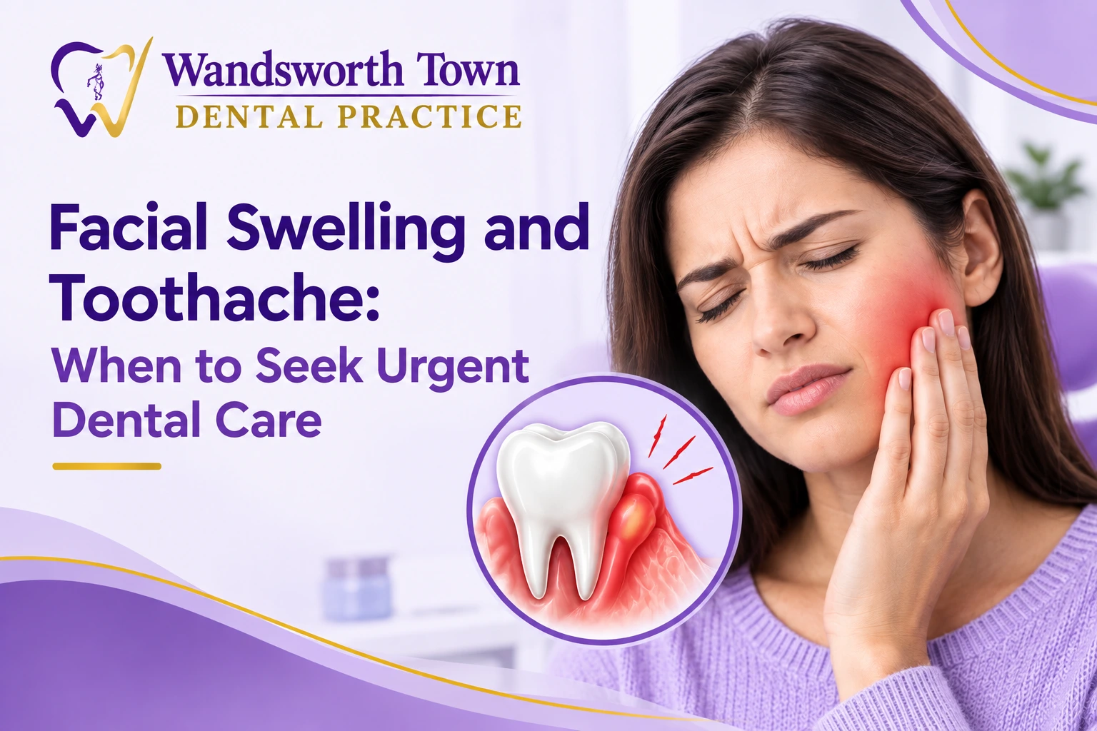 Urgent dental treatment for facial swelling and toothache
